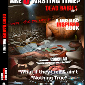 What if they Lied and Ain't Nothing True